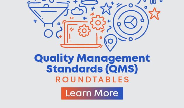 Quality Management Standards Roundtables
